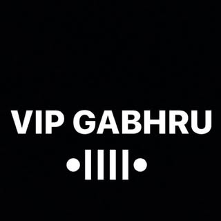 ?V I P   G A B H R U ?