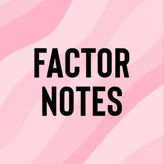 Factor Notes